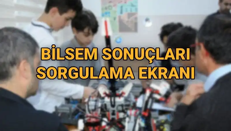 BİLSEM Sınav Sonuçlarının Açıklanacağı Tarih ve Detaylar