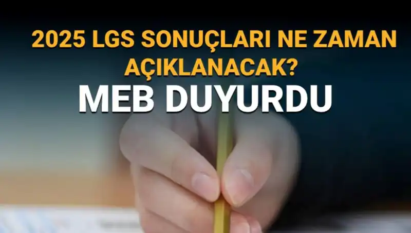 2025 LGS Sonuçları Ne Zaman Açıklanacak? Öğrenciler İçin Kritik Tarih!